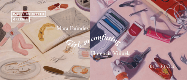 Mara Faúndez y Florencia Viñuela en Isabel Croxatto Galería con «Girl, so confusing»